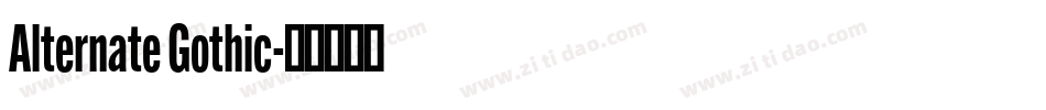 Alternate Gothic字体转换
